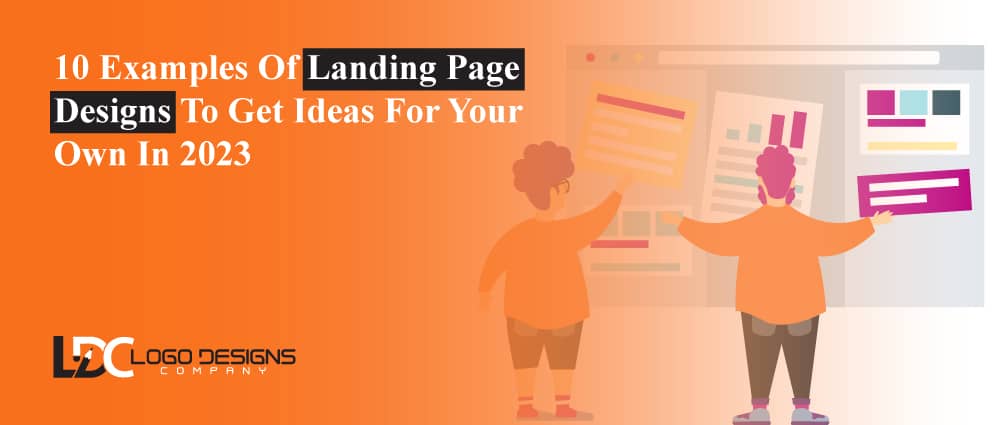 10-Examples-Of-Landing-Page-Designs-To-Get-Ideas-For-Your-Own-In-2023