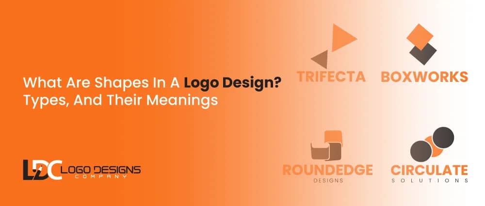 What-Are-Shapes-In-A-Logo-Design-Types--And-Their-Meanings