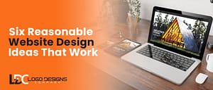 Six Reasonable Website Design Ideas That Work