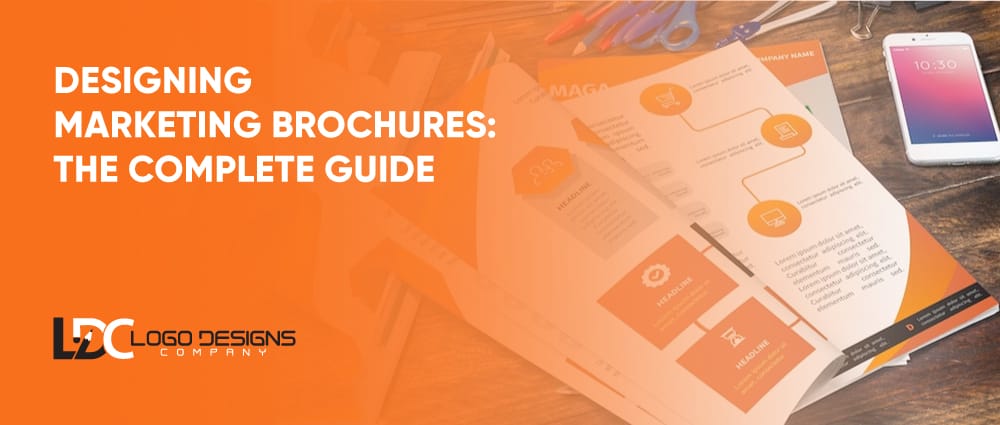 Designing Marketing Brochures: The Complete Guide - Logo Designs Company